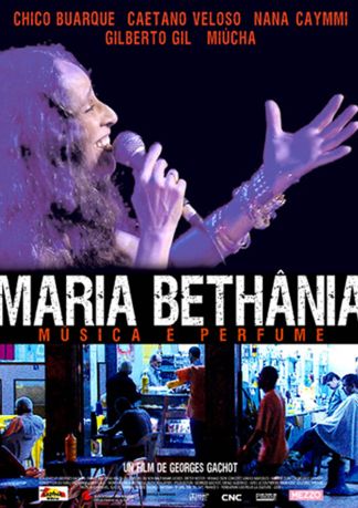 Maria BethÃ¢nia: Música é Perfume