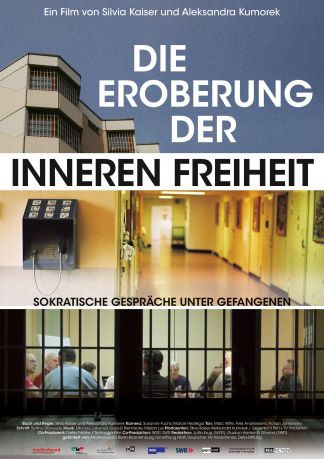 Die Eroberung der inneren Freiheit - Sokratische Gespräche unter Gefangenen