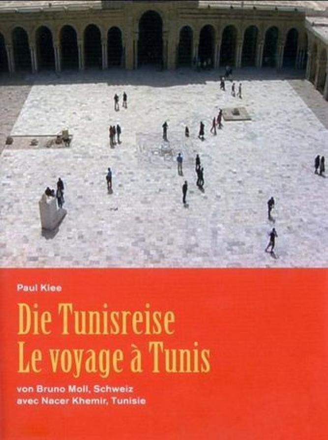 Die Tunisreise - Le voyage à Tunis