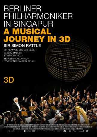 Berliner Philharmoniker in Singapur - A Musical Journey 3D