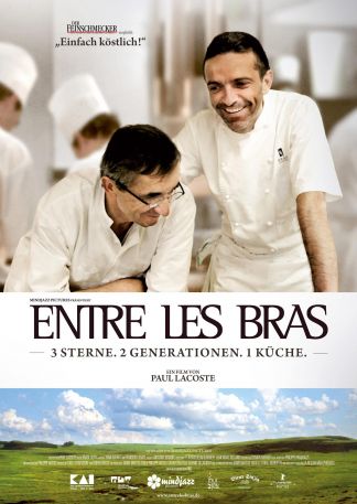 Entre les Bras - 3 Sterne. 2 Generationen. 1 Küche.
