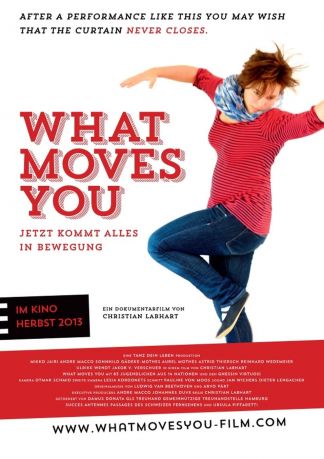 What Moves You - Jetzt kommt alles in Bewegung