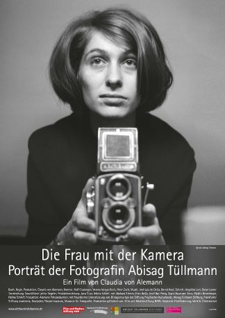 Die Frau mit der Kamera - Porträt der Fotografin Abisag Tüllmann