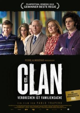 El Clan - Verbrechen ist Familiensache