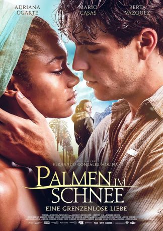 Palmen im Schnee - Eine grenzenlose Liebe