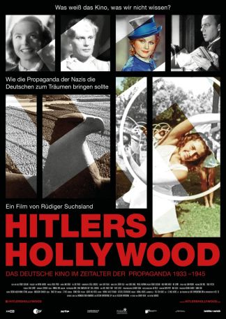 Hitlers Hollywood - Das Deutsche Kino im Zeitalter der Propaganda 1933 - 1945