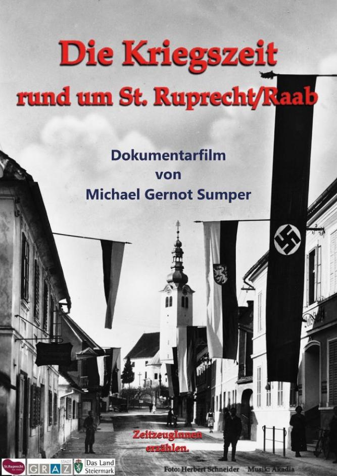 Die Kriegszeit rund um St. Ruprecht/Raab