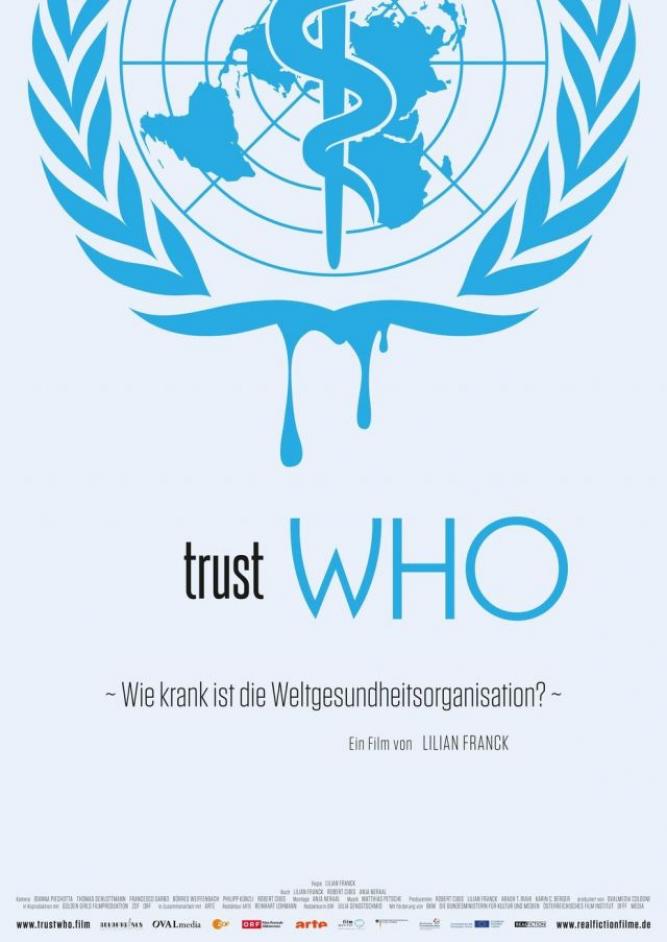 Trust WHO - Wie krank ist die Weltgesundheitsorganisation?
