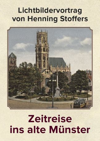 Zeitreise ins alte Münster