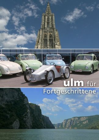 Ulm für Fortgeschrittene