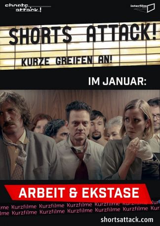 Shorts Attack: Arbeit & Ekstase