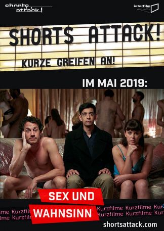 Shorts Attack: Sex & Wahnsinn 2019