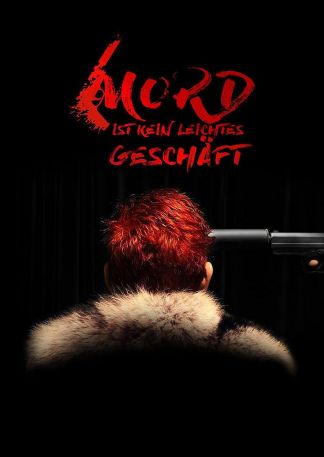 Mord ist kein leichtes Geschäft