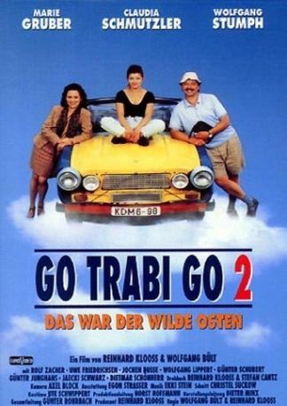 Go Trabi Go 2 - Das war der wilde Osten
