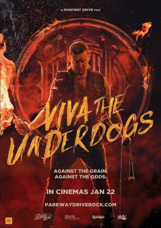 Viva the Underdogs - A Parkway Drive Film