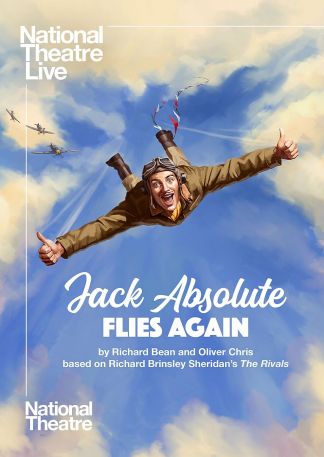National Theatre Live: Jack Absolute Flies Again