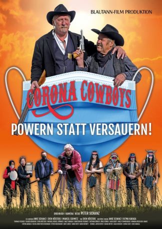 CORONA COWBOYS - Powern statt versauern!