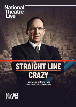 National Theatre London: Straight Line Crazy