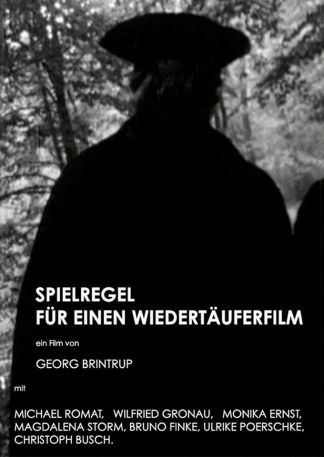 Spielregel für einen Wiedertäuferfilm