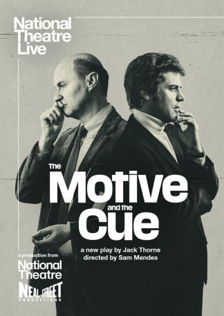 National Theatre London: The Motive and The Cue