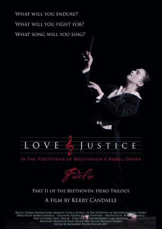 Love & Justice: In the footsteps of Beethoven's Rebel Opera