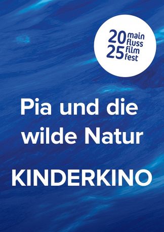 PIA und die wilde Natur