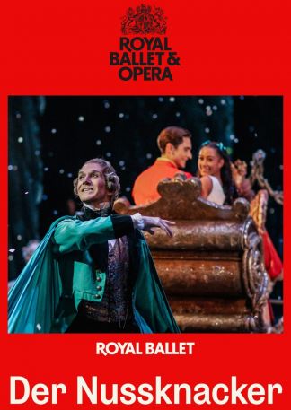 Royal Ballet & Opera 2025/26: Der Nussknacker