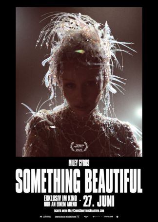 Miley Cyrus: Something Beautiful
