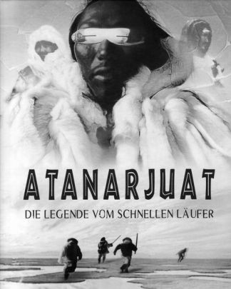 Atanarjuat - Die Legende vom schnellen Läufer