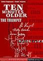 Ten Minutes Older - The Trumpet